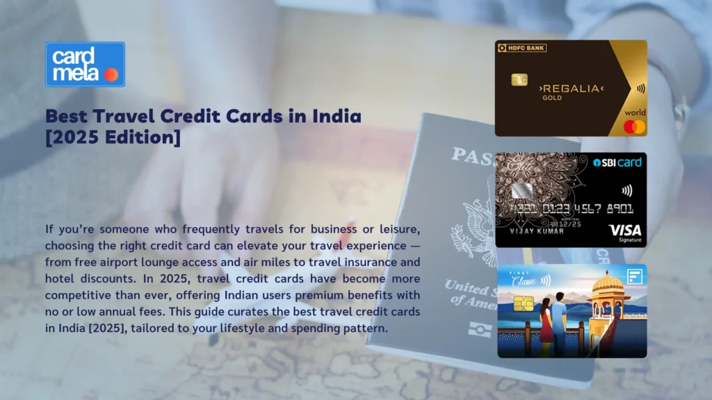 Best Travel Credit Cards in India [2025 Edition]