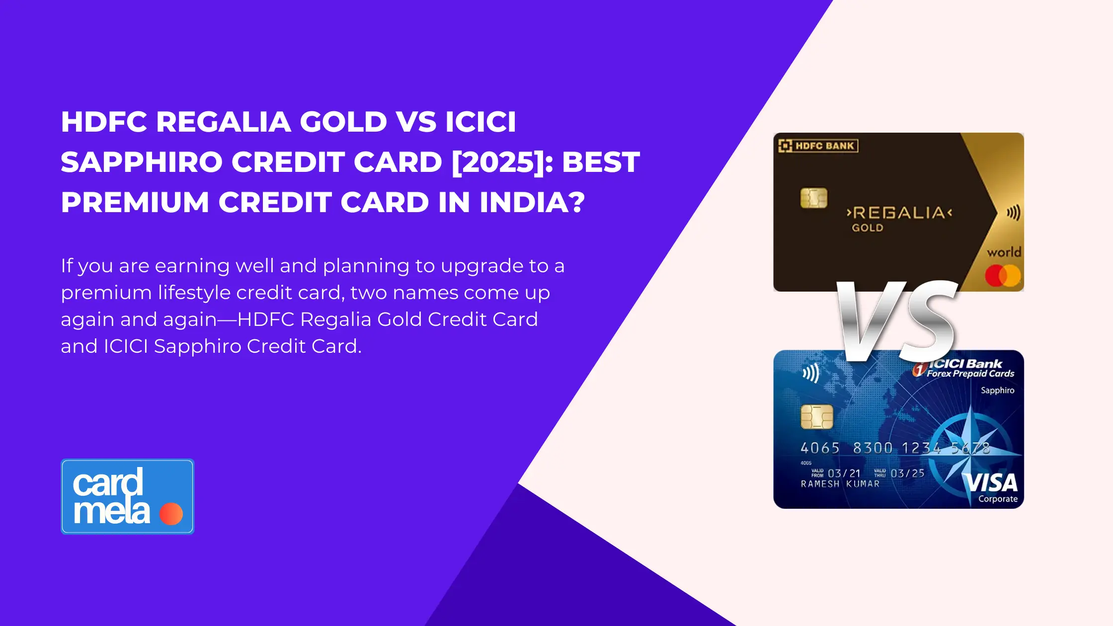 HDFC Regalia Gold vs ICICI Sapphiro Credit Card [2025]: Best Premium Credit Card in India?