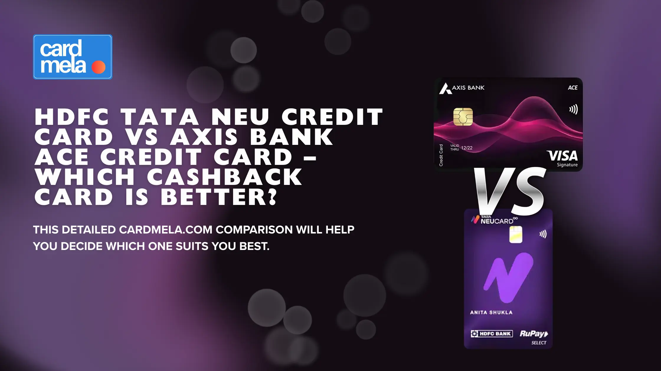 HDFC Tata Neu Credit Card vs Axis Bank Ace Credit Card – Which Cashback Card is Better?