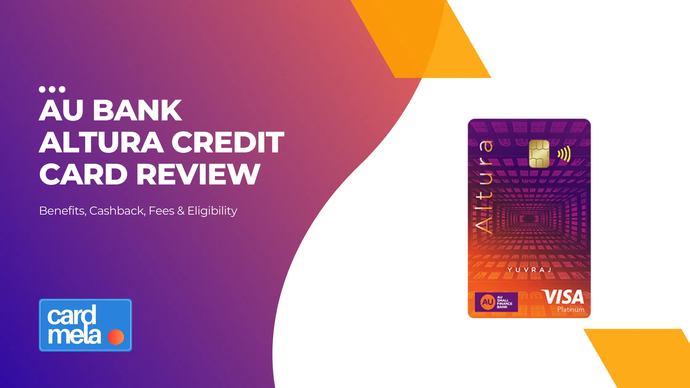 AU Bank Altura Credit Card Review – Benefits, Cashback, Fees & Eligibility