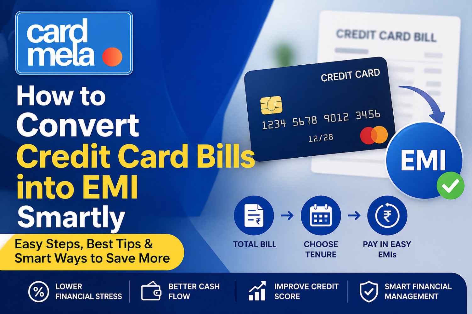 How to Convert Credit Card Bills into EMI Smartly
