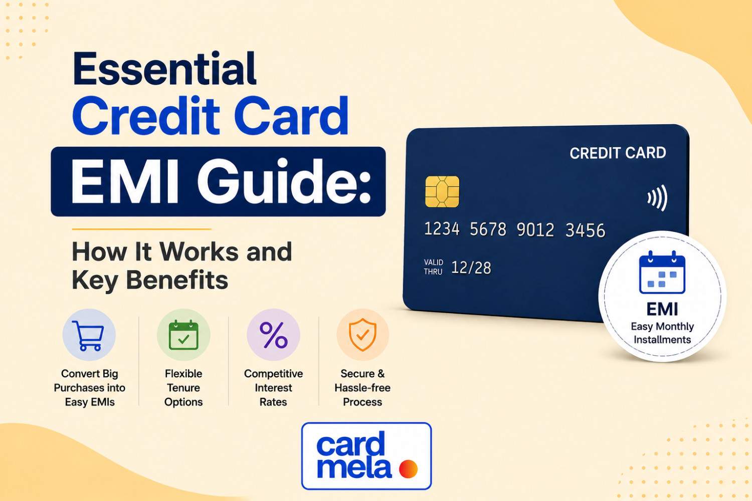 Essential Credit Card EMI Guide: How It Works and Key Benefits
