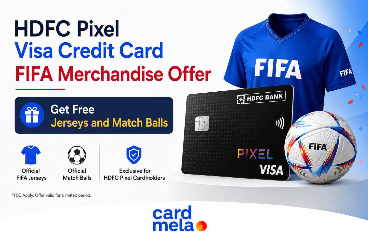 5 Amazing FIFA Merchandise Rewards for HDFC Pixel Visa Credit Card Holders